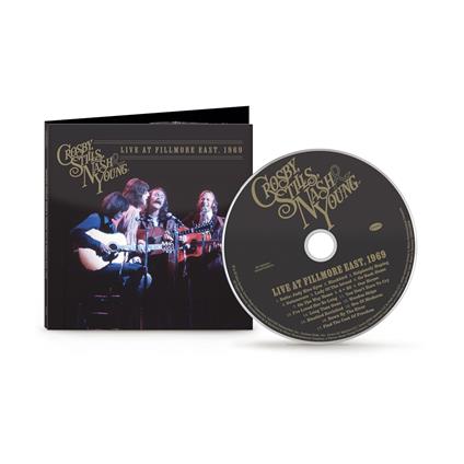 Live At Fillmore East, 1969 - CD Audio di Crosby Stills Nash & Young