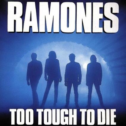 Too Tough To Die - Vinile LP di Ramones