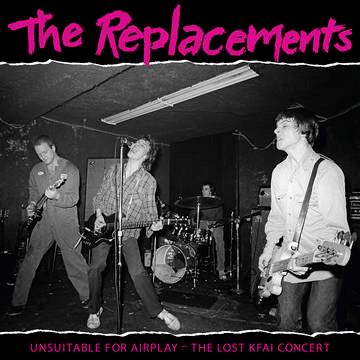 Unsuitable For Airplay - Vinile LP di Replacements