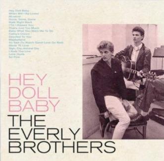 Hey Doll Baby - Vinile LP di Everly Brothers