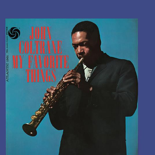 My Favorite Things (Deluxe 2 LP Edition) - Vinile LP di John Coltrane