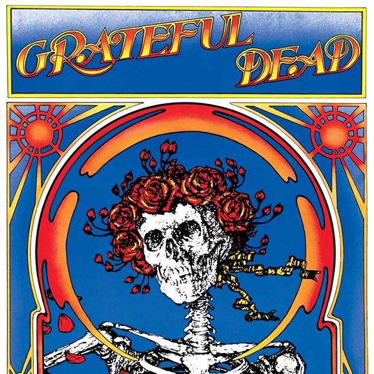 Grateful Dead (Skull & Roses) - CD Audio di Grateful Dead