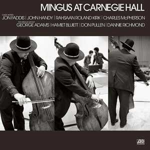 CD Mingus at Carnegie Hall. Live (2 CD Deluxe Edition) Charles Mingus