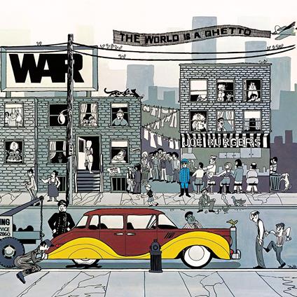 The World Is a Ghetto - Vinile LP di War