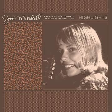 Archives, Vol. 1 (1963-1967). Highlights - Vinile LP di Joni Mitchell