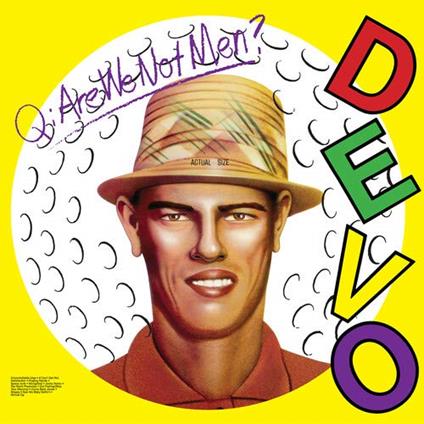 Q. Are We Not Men? A. We Are Devo! - Vinile LP di Devo