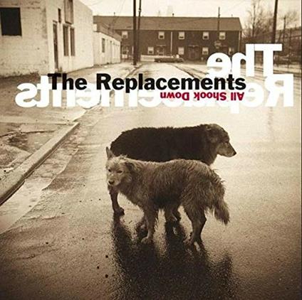 All Shook Down - Vinile LP di Replacements