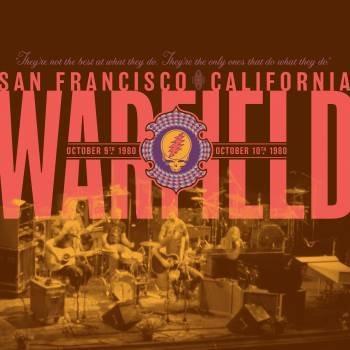 The Warfield, San Francisco, Ca 10-9-80 - CD Audio di Grateful Dead