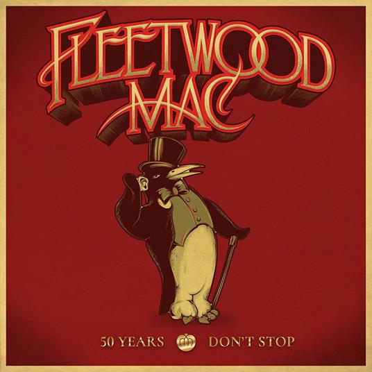 50 Years Don't Stop - CD Audio di Fleetwood Mac