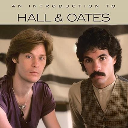 An Introduction To - CD Audio di Daryl Hall,John Oates