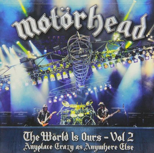 The World Is Ours: Vol.2 - CD Audio di Motörhead
