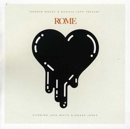 Rome - CD Audio di Danger Mouse,Daniele Luppi