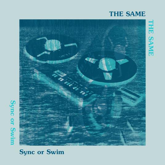Sync or Swim - Vinile LP di Same