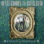Palace & Stage - CD Audio di Dusty Rhodes
