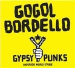 Gypsy Punks (Limited Edition + T-Shirt) - CD Audio di Gogol Bordello