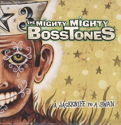 A Jacknife To A Swan - Vinile LP di Mighty Mighty Bosstones