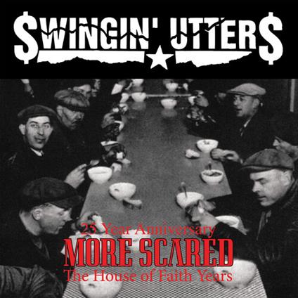 More Scared - Vinile LP di Swingin' Utters