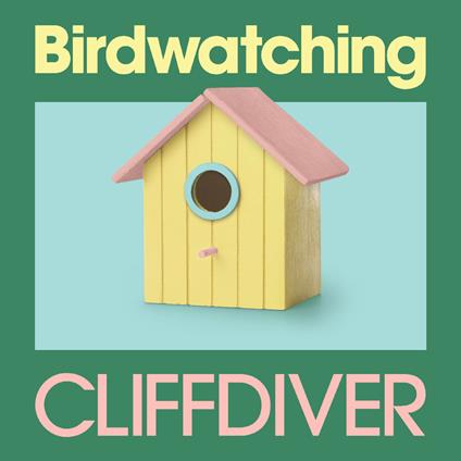 Birdwatching (Baby Blue Bird Vinyl) - Vinile LP di Cliffdiver