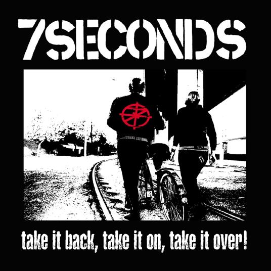 Take It Back, Take It... - Vinile LP di 7 Seconds
