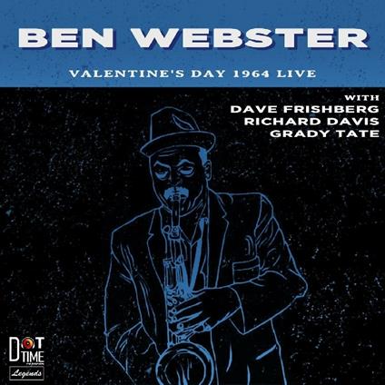 Valentine's Day 1964 Live! -Live- - CD Audio di Ben Webster