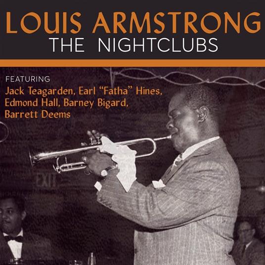 The Nights Clubs (Limited & Numbered Edition) - Vinile LP di Louis Armstrong