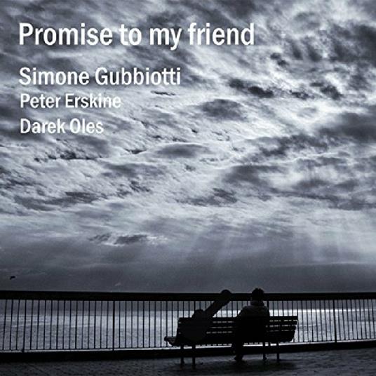 Promise to a Friend - CD Audio di Simone Gubbiotti