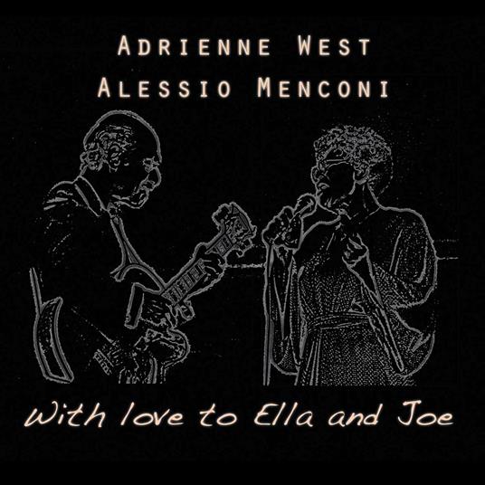 With Love to Ella and Joe - CD Audio di Alessio Menconi,Adrienne West