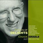 Garden of Delights - CD Audio di Chuck Israels