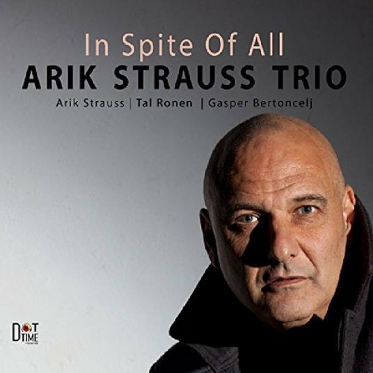 In Spite of All - CD Audio di Arik Strauss
