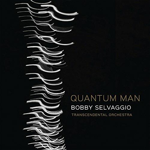 Quantum Man - CD Audio di Bobby Selvaggio