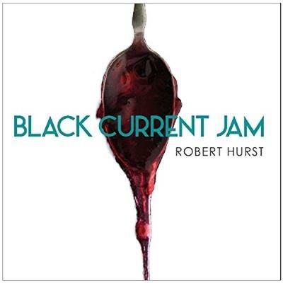 Bob S Black Current Jam - CD Audio di Robert Hurst