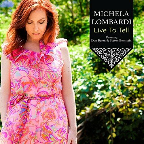 Live to Tell - CD Audio di Michela Lombardi