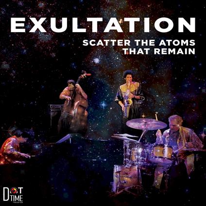Scatter The Atoms That Remain - CD Audio di Exultation