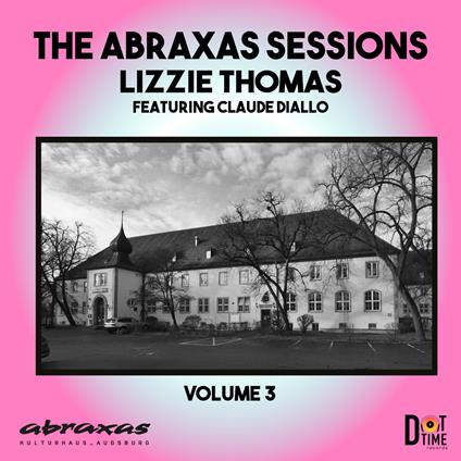 The Abraxas Sessions Vol.3 - CD Audio di Lizzie Thomas