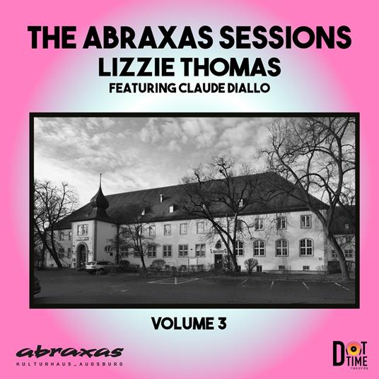 The Abraxas Sessions Vol.3 - CD Audio di Lizzie Thomas