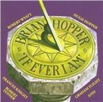 If I Ever Am - CD Audio di Brian Hopper