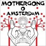 O Amsterdam - CD Audio di Mother Gong