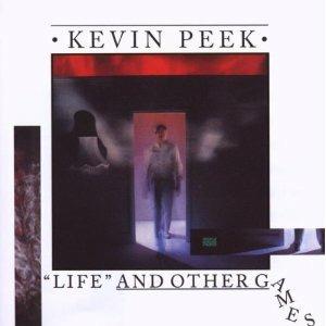 Life and Other Games - CD Audio di Kevin Peek