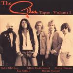 Gillan Tapes Vol 1 - CD Audio di Ian Gillan,Gillan