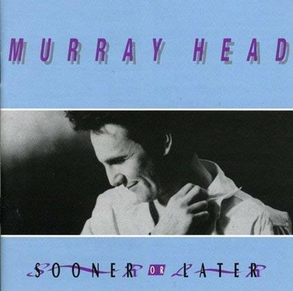 Sooner Or Later (+2 Trax) - CD Audio di Murray Head