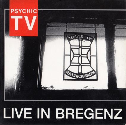 1985 Live In Bregenz (Ltd. Edition) - CD Audio di Psychic TV
