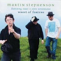 Wheel of Fortune - CD Audio di Martin Stephenson