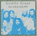 Live in New York 1975 - CD Audio di Gentle Giant
