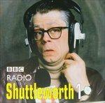 Radio Shuttleworth 1 - CD Audio di John Shuttleworth
