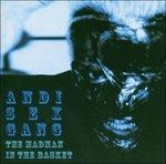 Madman in the Basket - CD Audio di Andi Sex Gang