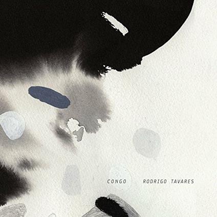 Congo - Vinile LP di Rodrigo Tavares