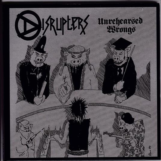 Unrehearsed Wrongs - CD Audio di Disrupters