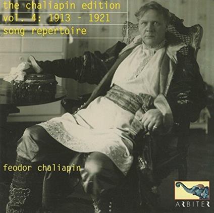 Chaliapin Edition vol.4 - CD Audio di Feodor Chaliapin