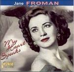 Jane Froman-My Heart Speaks - CD Audio di Jane Froman
