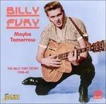 Billy Fury-Maybe Tomorrow (The Billy Fur - CD Audio di Billy Fury